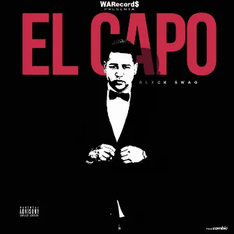 El Capo by Blxck Swag