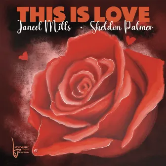 This Is Love by Sheldon Palmer