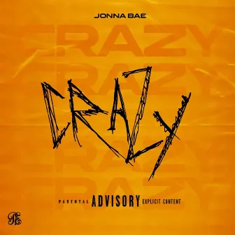 Crazy by Jonna Bae