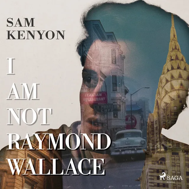 Chapter 10.4 - I Am Not Raymond Wallace