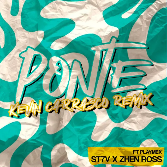 Ponte - Kevin Carrasco Remix