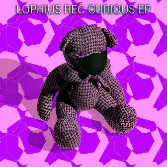 Curious EP by Lophius Rec