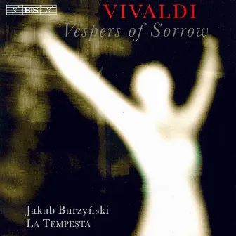 Vivaldi: Vespers of Sorrow by Jakub Burzynski