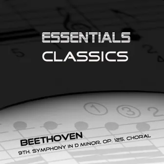 Beethoven: Symphony No. 9 Choral in D minor, Op. 125 by Festival Choir And Orchestra