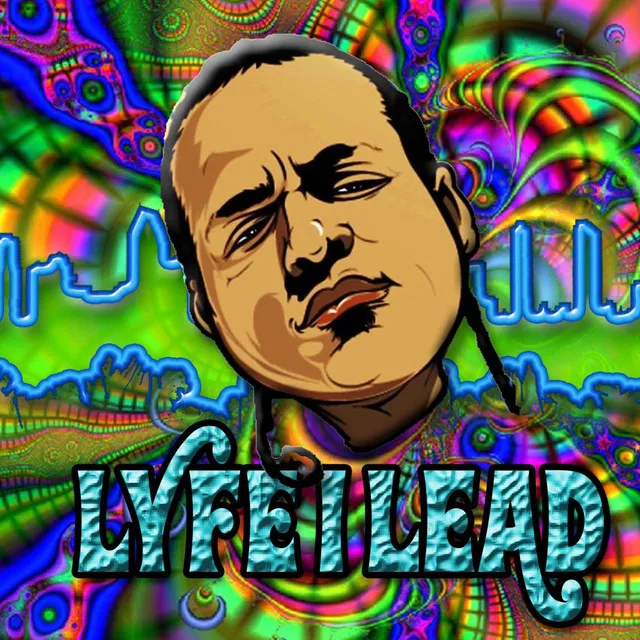 LYFE I LEAD