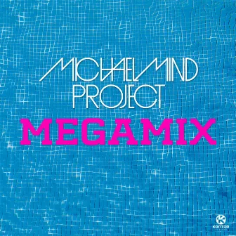 Megamix by Michael Mind Project