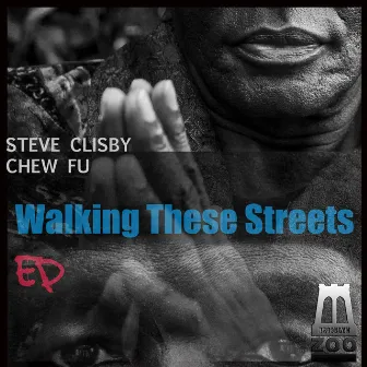 Walking These Streets - EP by Chew Fu