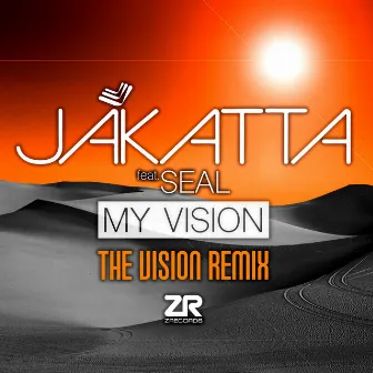 My Vision (The Vision Remix Edit) by Jakatta