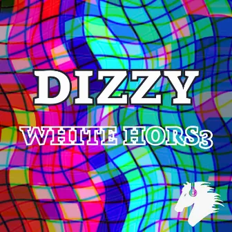 Dizzy by White Hors3