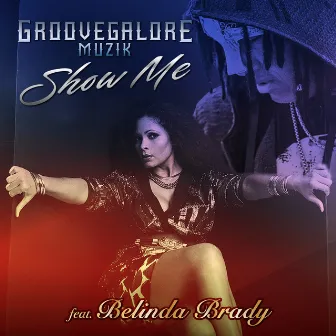 Show Me (Radio Edit) by Belinda Brady