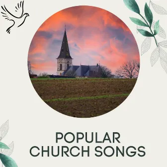 Popular Church Songs by Old Time Gospel Song