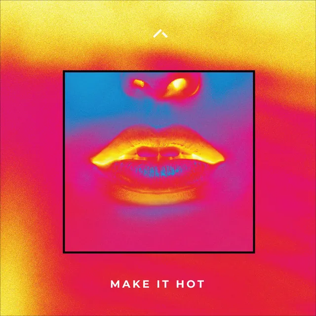 Make It Hot