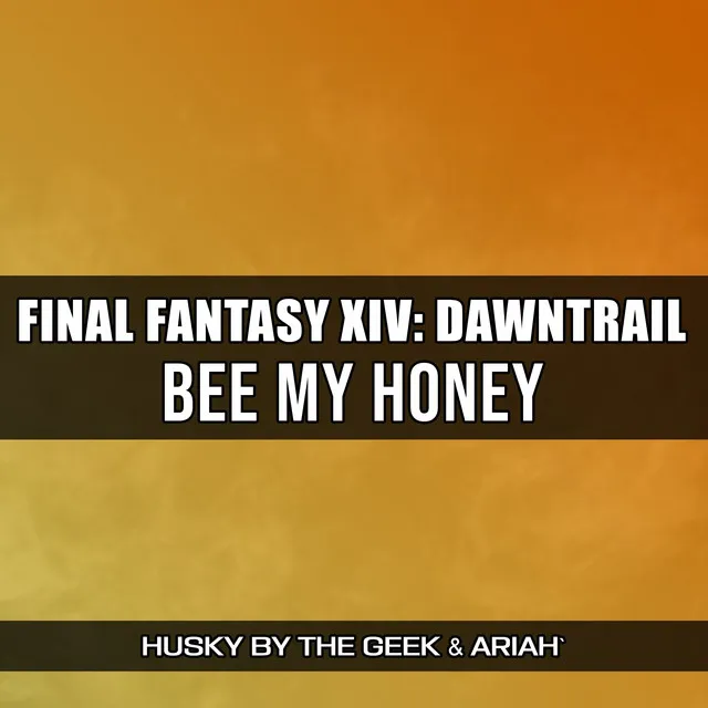 Bee My Honey (From "Final Fantasy XIV: Dawntrail") - Metal Version