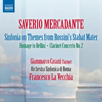 Mercadante: Orchestral Works by Saverio Mercadante