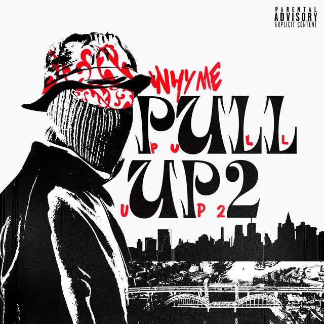 Pull Up 2 (Prod. by Holla Hood)