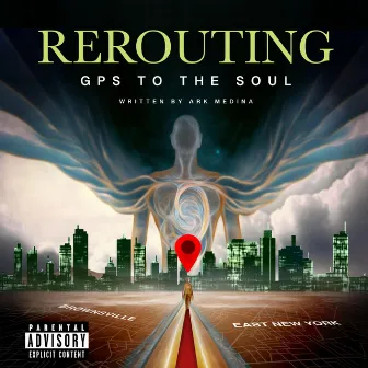 GPS TO THE SOUL by Ark Medina