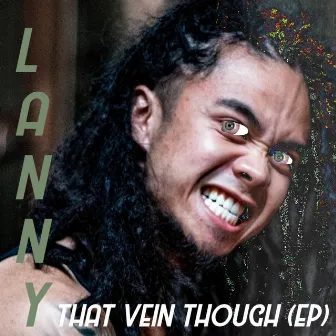 That Vein Though EP by Lanny