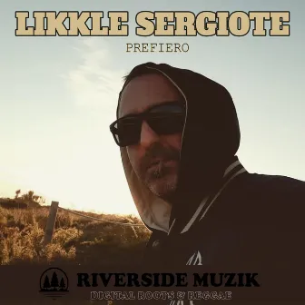 Prefiero by Likkle Sergiote