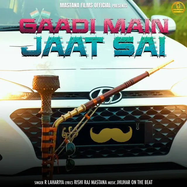 Gaadi Main Jaat Sai