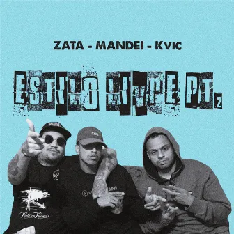 Estilo Livre, Pt. 2 by Zata