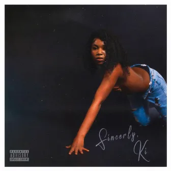 Sincerely. Ki by Mocha Ki