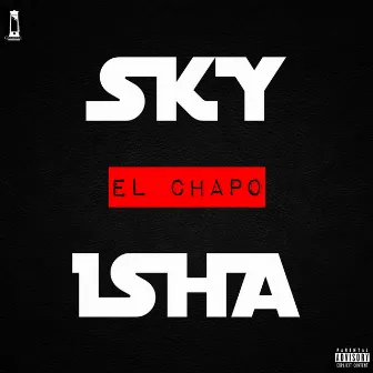 El Chapo by SKY