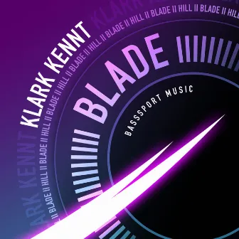 Blade by Klark Kennt