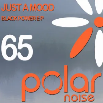 Black Power by Just A Mood