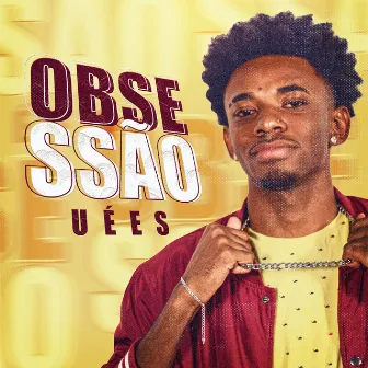 Obsessão by Uées