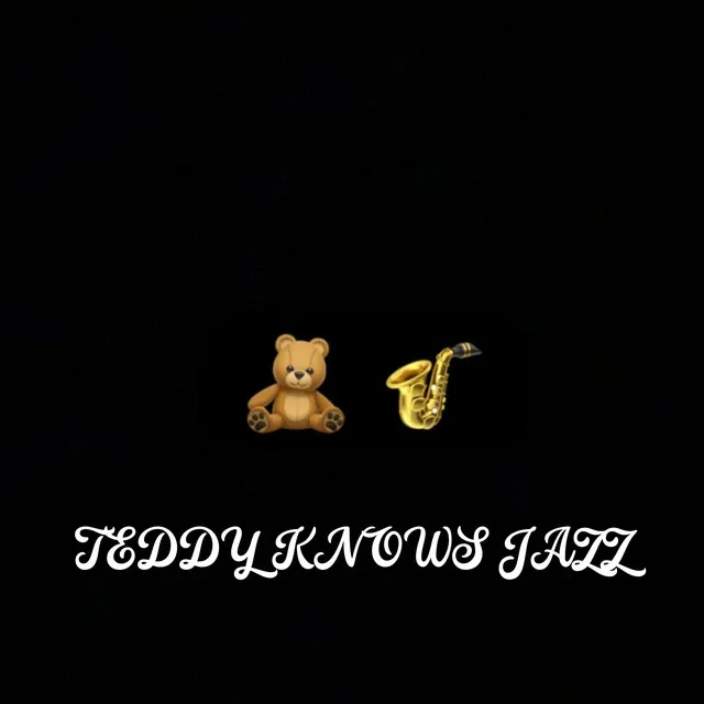 Teddy Knows Jazz