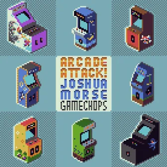 Arcade Attack! by Joshua Morse