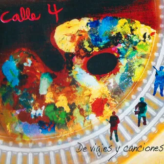 De Viajes y Canciones by Calle Cuatro