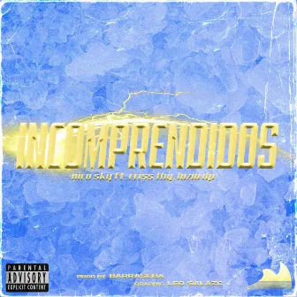 Incomprendidos by Nico Sky