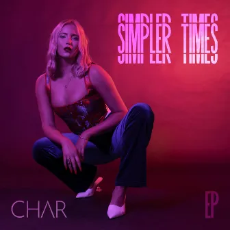 Simpler Times by CHAR