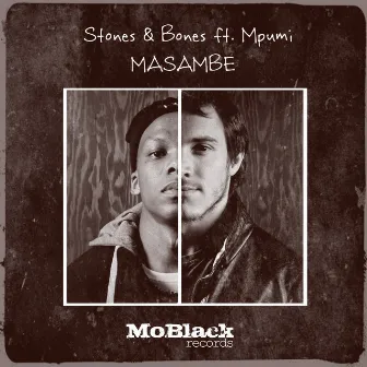 Masambe by Stones & Bones