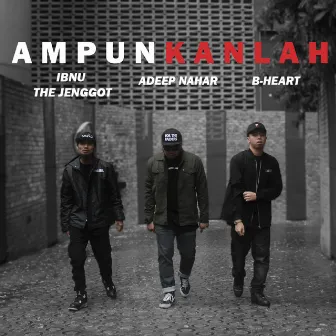 Ampunkanlah by Adeep Nahar