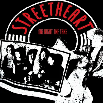 One Night One Take by Streetheart