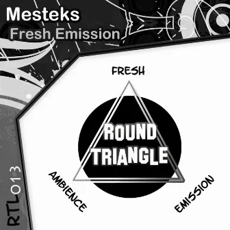 Fresh Emission by Mesteks