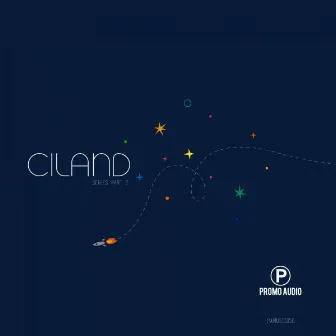 Ciland Series, Pt. 2 by Ciland