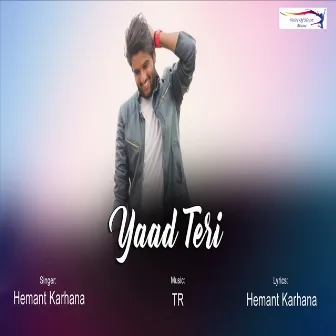 Yaad Teri by Hemant Karhana