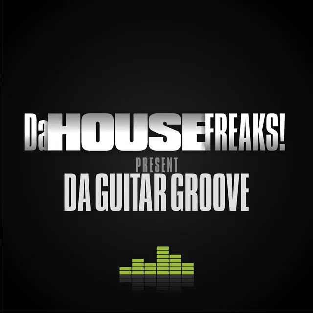 Da Guitar Groove - Original Mix