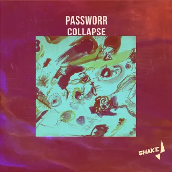 Collapse by PasswoRR