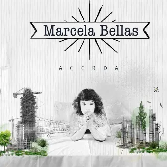 Acorda by Marcela Bellas