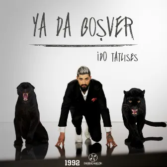 Ya Da Boşver by İdo Tatlıses