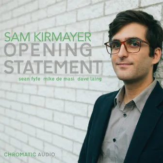 Opening Statement by Sam Kirmayer