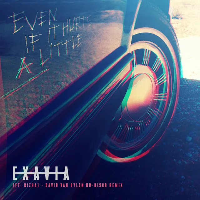 Even If It Hurts a Little - David Van Bylen Nu-Disco Remix