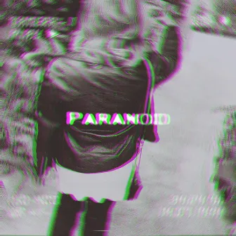 Paranoid by Jeremy Raphael