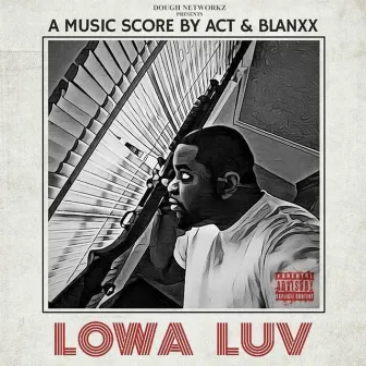 Lowa Luv by Blanxx