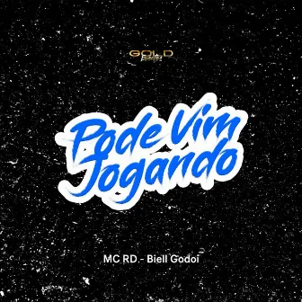 Pode Vim Jogando by Biell Godoi