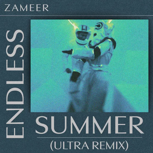 Endless Summer (Ultra Remix)